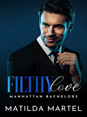 cover image of Filthy Love